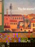 Va de suro! Pintures murals de Lluís Bruguera