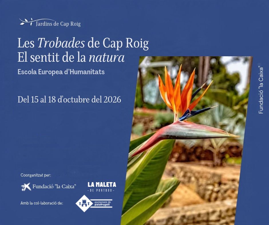 Les Trobades de Cap Roig reuneixen ciència, literatura, art i pensament en quatre dies d'activitats gratuïtes