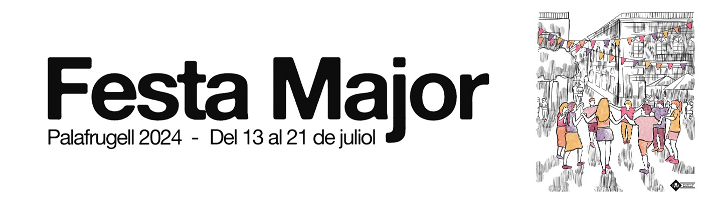 Festa Major de Palafrugell 2024. Del 13 al 21 de juliol