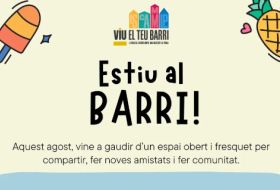 Estiu al barri!